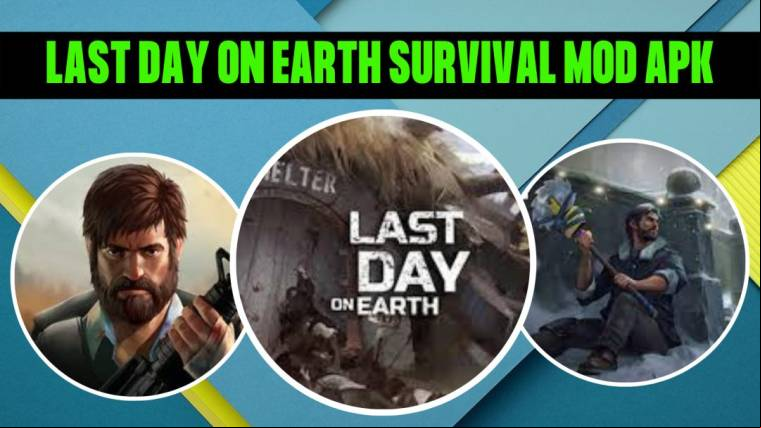 Last Day On Earth Survival Mod Apk 1