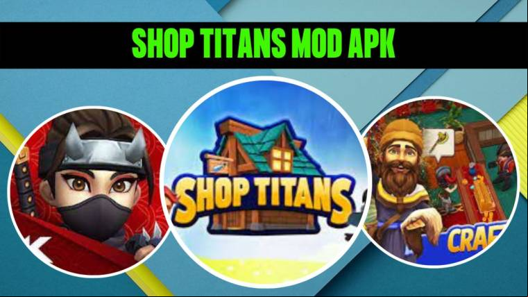 Shop Titans Mod Apk 1