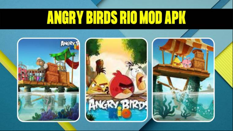 Angry Birds Rio Mod Apk 2