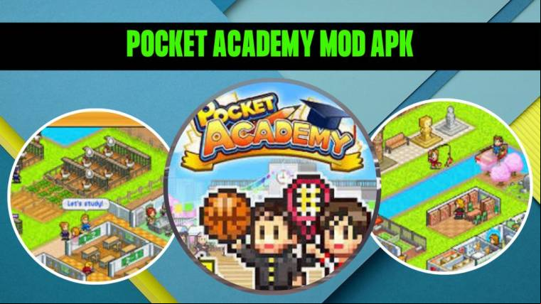 Pocket Academy Mod Apk 1
