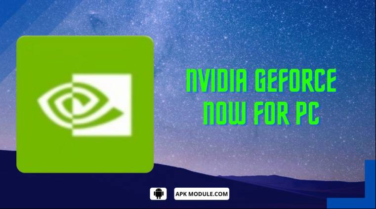 Nvidia Geforce Now For Pc