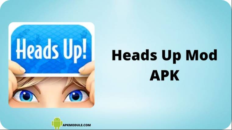 Heads Up Mod Apk