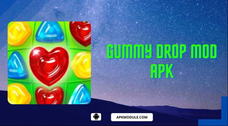 Gummy Drop Mod Apk