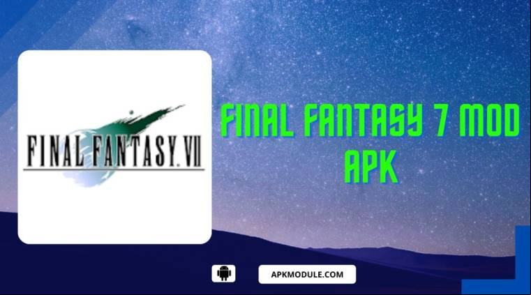 Final Fantasy 7 Mod Apk