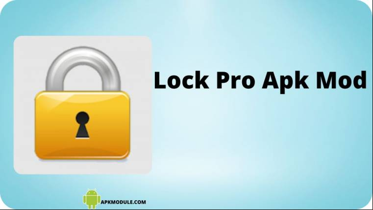 Lock Pro Apk Mod