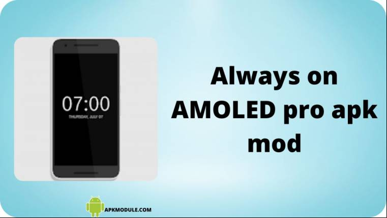 Always On Amoled Pro Apk Mod