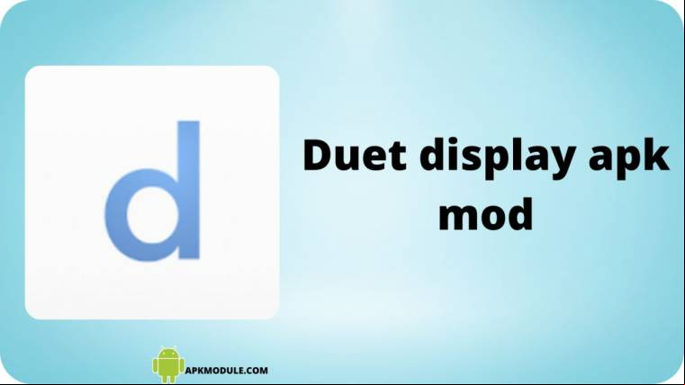 Duet Display Apk Mod